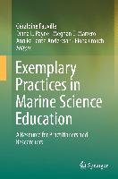 Exemplary Practices in Marine Science Education Springer-Verlag Gmbh, Springer International Publishing