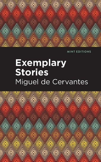 Exemplary Stories de Cervantes Miguel
