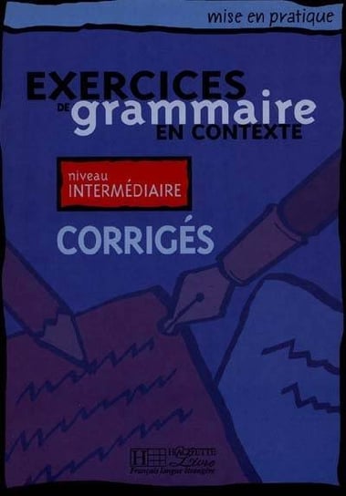 Exercices De Grammaire En Contexte Opracowanie zbiorowe