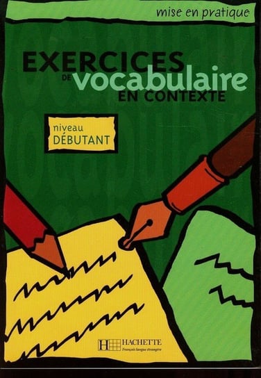 Exercices de vocabulaire en contexte niveau debutant Roland Eluerd