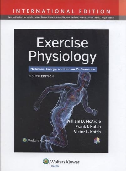 Exercise Physiology. Nutrition, Energy, and Human Performance Mcardle William D., Katch Frank I., Katch Victor L.