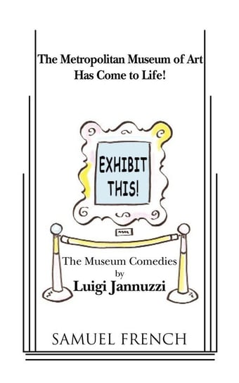 Exhibit This! the Museum Comedies Jannuzzi Luigi