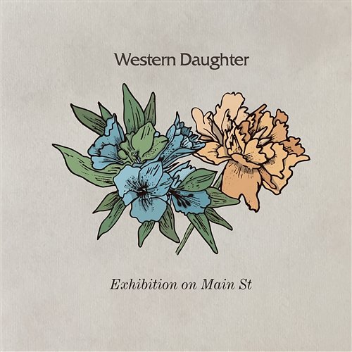 Exhibition On Main St. Western Daughter