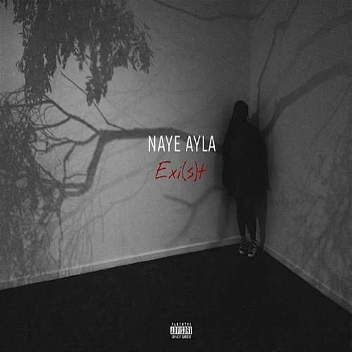Exi(st) EP Naye Ayla