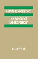 Exile and Restoration Ackroyd Peter R.