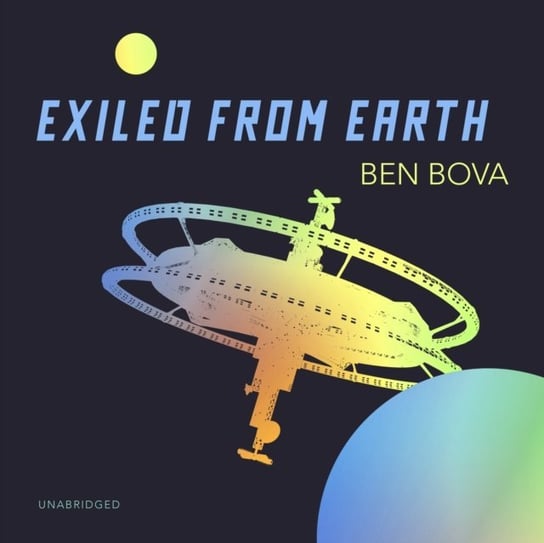 Exiled from Earth Bova Ben