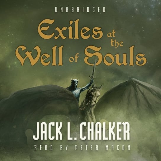 Exiles at the Well of Souls Chalker Jack L.