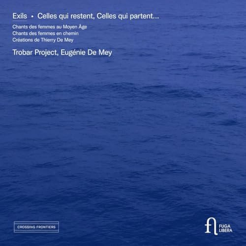 Exils. Celles Qui Restent / Celles Qui Partent... Various Artists