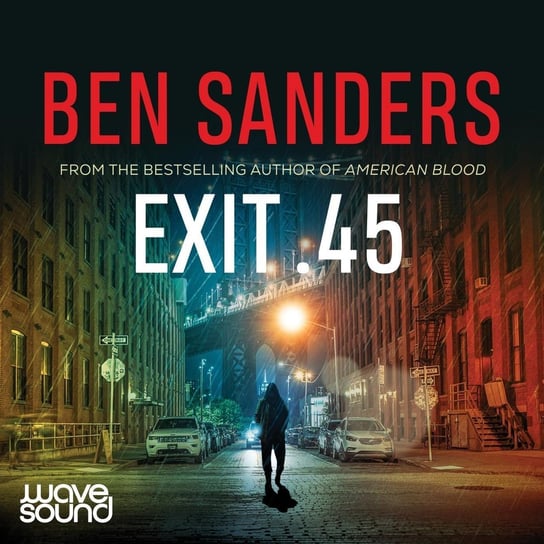 Exit .45 Sanders Ben