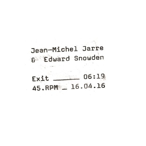 Exit Jean-Michel Jarre & Edward Snowden
