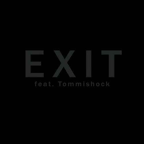Exit JXO feat. Tommishock