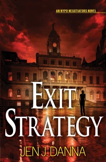 Exit Strategy Jen J. Danna