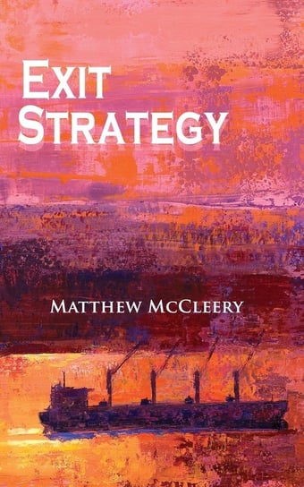 Exit Strategy Matthew McCleery