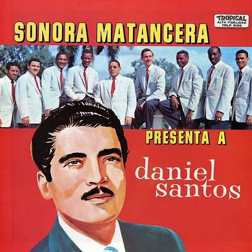 Éxitos De Oro Daniel Santos, La Sonora Matancera