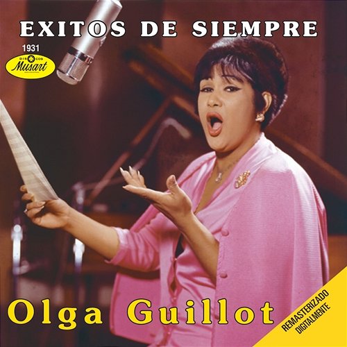 Exitos De Siempre: Olga Guillot Olga Guillot