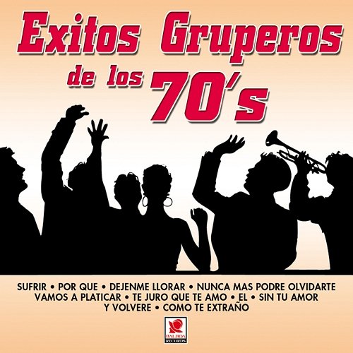 Éxitos Gruperos De Los 70's Éxitos Gruperos de los 70's