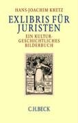 Exlibris für Juristen Kretz Hans-Joachim