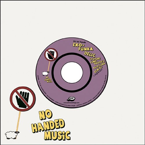 Exo-Funkadelic (Future Funk Squad's Acid Funk Remix) Mr No Hands