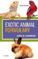 Exotic Animal Formulary Carpenter James W., Marion Chris