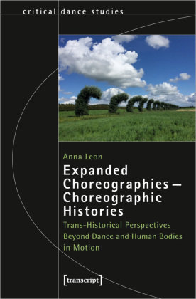 Expanded Choreographies - Choreographic Histories transcript