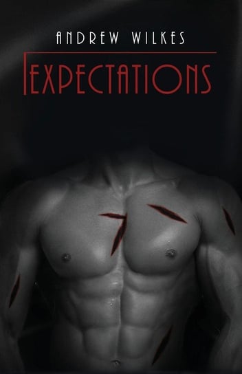 Expectations Andrew Wilkes
