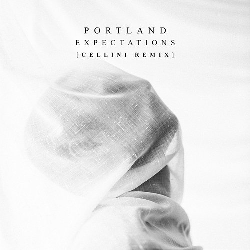 Expectations (Cellini Remix) Portland feat. Cellini