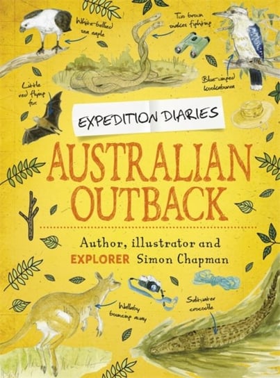 Expedition Diaries. Australian Outback Simon Chapman
