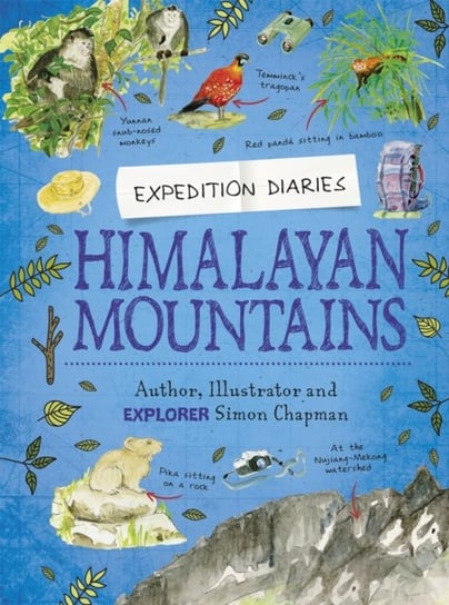 Expedition Diaries: Himalayan Mountains Simon Chapman
