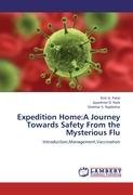 Expedition Home:A Journey Towards Safety From the Mysterious Flu Patel Kriti A., Naik Jayashree D., Rajderkar Shekhar S.
