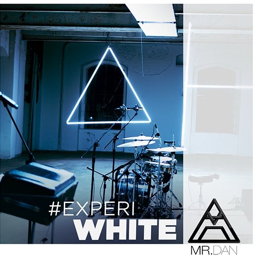 #Experi White Mr.Dan