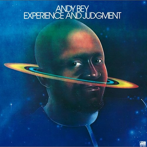 Experience and Judgment Andy Bey