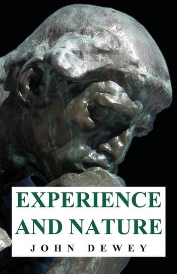 Experience and Nature Dewey John