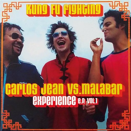Experience E.P. Vol. 1 - Kung Fu Fighting Carlos Jean, Malabar