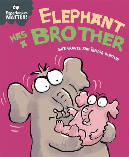 Experiences Matter. Elephant Has a Brother Graves Sue