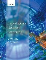 Experimental Neutron Scattering Willis B. T. M.
