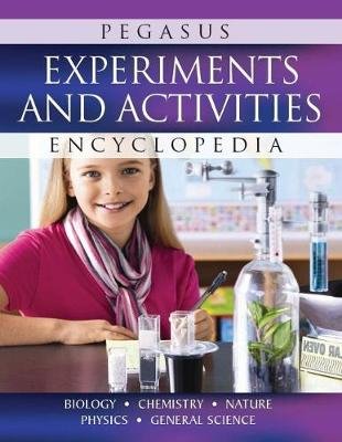 Experiments & Activities Encyclopedia Pegasus