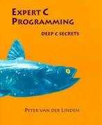 Expert C Programming: Deep C Secrets Linden Peter van der