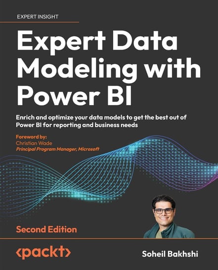 Expert Data Modeling with Power BI Soheil Bakhshi