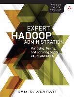 Expert Hadoop Administration Alapati Sam