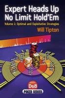 Expert Heads Up No Limit Hold'em Tipton Will