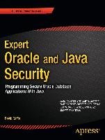 Expert Oracle and Java Security: Programming Secure Oracle Database Applications with Java Coffin David
