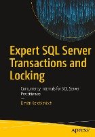 Expert SQL Server Transactions and Locking Korotkevitch Dmitri