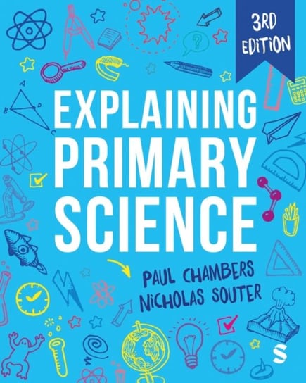 Explaining Primary Science Nicholas Souter