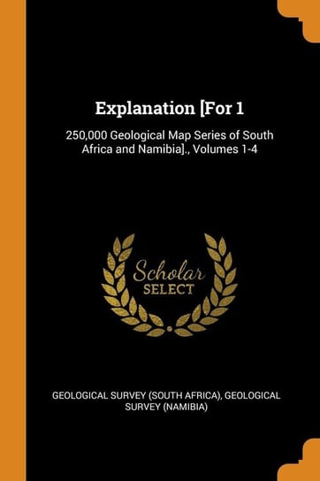 Explanation [For 1 Geological Survey (South Africa)