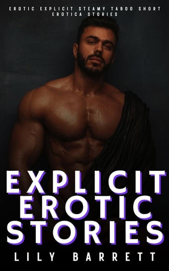 Explicit Erotic Stories Lily Barrett