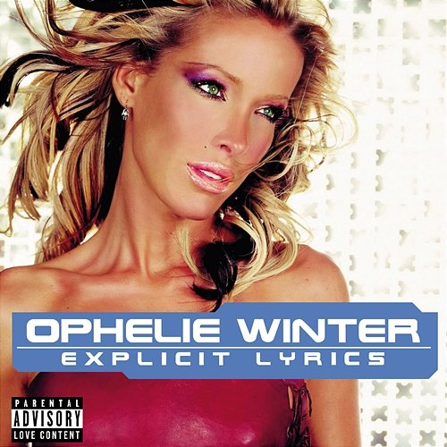 Explicit Lyrics Ophélie Winter