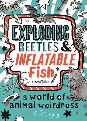 Exploding Beetles and Inflatable Fish Tracey Turner