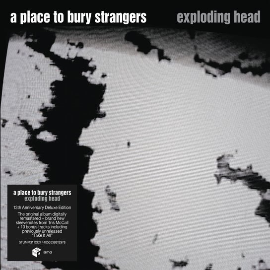Exploding Head (2022 Remaster) (Deluxe Edition) A Place To Bury Strangers