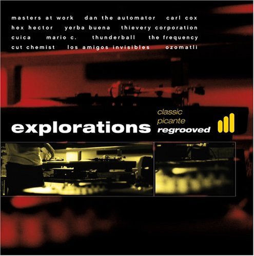 Explorations - Classic Picante Regrooved Various Artists
