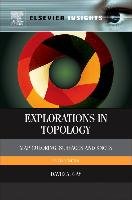 Explorations in Topology Gay David A.